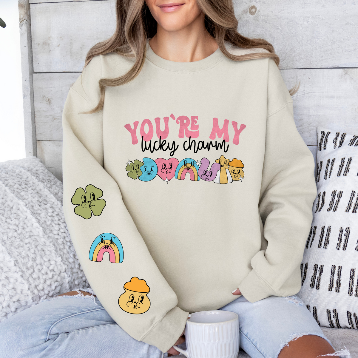 You are my Lucky Charms Crewneck